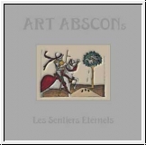 ART ABSCONS Les Sentiers ternels CD