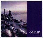 ORPLID Frhe Werke CD