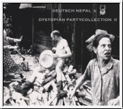 DEUTSCH NEPAL Dystopian Partycollection II CD