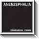 ANENZEPHALIA Ephermal Dawn CD