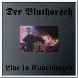 DER BLUTHARSCH Live in Copenhagen LP