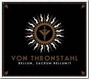 VON THRONSTAHL Bellum Sacrum Bellum Re-Release