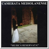 CAMERATA MEDIOLANENSE Musica Reservata CD
