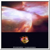 PHAENON Submerged CD