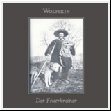 WOLFSKIN / DER FEUERKREINER Split CD
