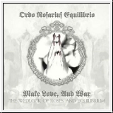 ORDO ROSARIUS EQUILIBRIO Make Love, And War LP