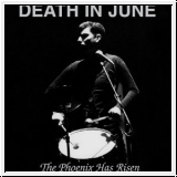 DEATH IN JUNE The Phoenix Has Risen CD