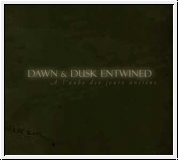 DAWN & DUSK ENTWINED A L’Aube Des Jours Anciens CD