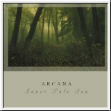 ARCANA Inner Pale Sun CD