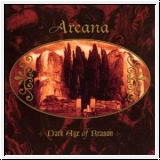 ARCANA Dark Age Of Reason CD