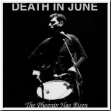 DEATH IN JUNE The Phoenix Has Risen CD Digipak