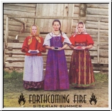 FORTHCOMING FIRE Siberian Summer CD