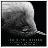 DER BLAUE REITER Le Paradis Funbre II (L’Adieu Du Silence