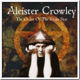 ALEISTER CROWLEY The Order OF The Silver Star CD