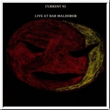 CURRENT 93 Live At Bar Maldoror CD