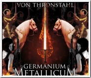 VON THRONSTAHL Germanium Metallicum CD