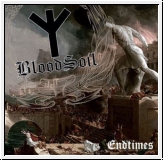 BLOODSOIL Endtimes CD