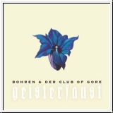 BOHREN & DER CLUB OF GORE Geisterfaust CD