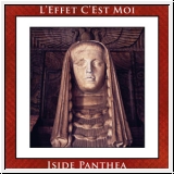 L'EFFET C'EST MOI Iside Panthea LP