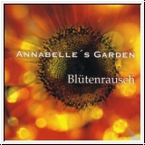 ANNABELLE'S GARDEN Bl�tenrausch CD