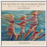 THE MYSTERY OF THE BULGARIAN VOICES feat. LISA GERRARD BooCheeMi