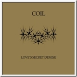 COIL Love's Secret Demise CD