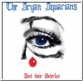 CURRENT 93 presents THE ARYAN AQUARIANS Meet Their Waterloo CD