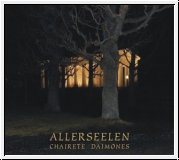 ALLERSEELEN Chairete Daimones CD