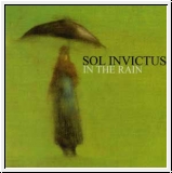 SOL INVICTUS In The Rain CD Re-Release