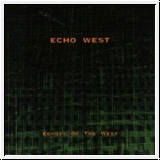 ECHO WEST Echoes Of The West CD