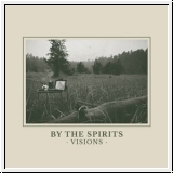 BY THE SPIRITS Visions CD