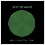 NURSE WITH WOUND Soliloquy For Lilith 3CD