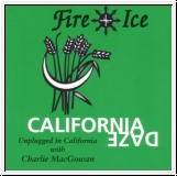 FIRE + ICE California Daze CD