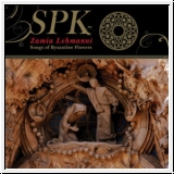 SPK Zamia Lehmanni (Songs Of Byzantine Flowers) CD Re-Release