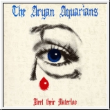 CURRENT 93 presents THE ARYAN AQUARIANS Meet Their Waterloo LP