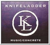 KNIFELADDER Music/Concrete CD