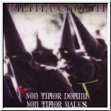MILITIA CHRISTI Non Timor Domini, Non Timor Malus CD