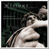 T.S.I.D.M.Z. The Aeon of ThuleSehnsucht CD