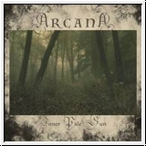 ARCANA Inner Pale Sun CD Re-Release