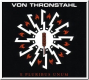 VON THRONSTAHL E Pluribus Unum CD. Re-Release