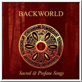 BACKWORLD Sacred & Profane Songs CD