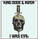 KING DUDE / AWEN I Was Evil 7