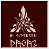IN SCHERBEN Dagaz CD