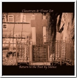CLAUSTRUM & TRAUR ZOT Returning To The Past By Silence CD