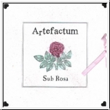 ARTEFACTUM Sub Rosa 7