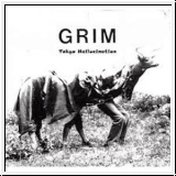 GRIM Tokyo Hallucination CD