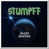 STUMPFF Alles Idioten CD