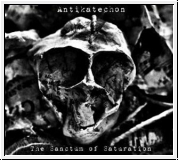 ANTIKATECHON The Sanctum Of Saturation CD