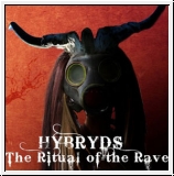 HYBRYDS The Ritual Of The Rave 2CD