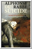 NURSE WITH WOUND / ALPHONSE RABBE Du Suicide CD / Book